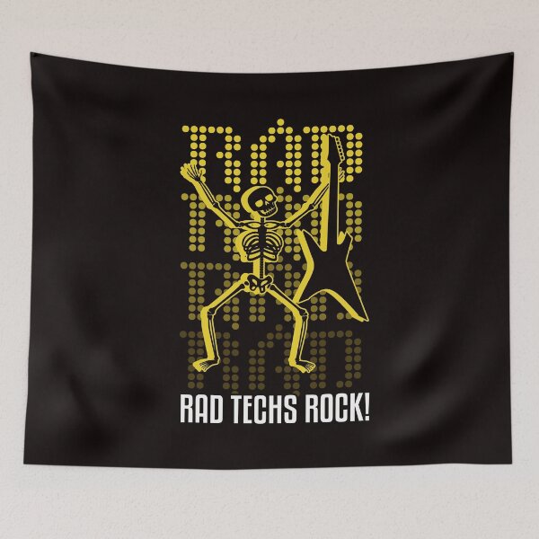 Item preview, Rad Techs Rock Radiologist Radiographer Radiography designed and sold by TomGiantDesigns.