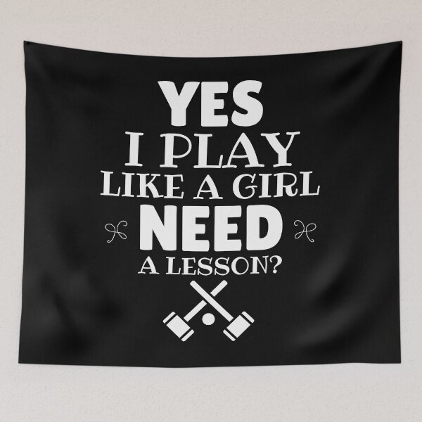 Item preview, Croquet: Yes, I play like a girl. Need a lesson? designed and sold by TheGreenGoat.