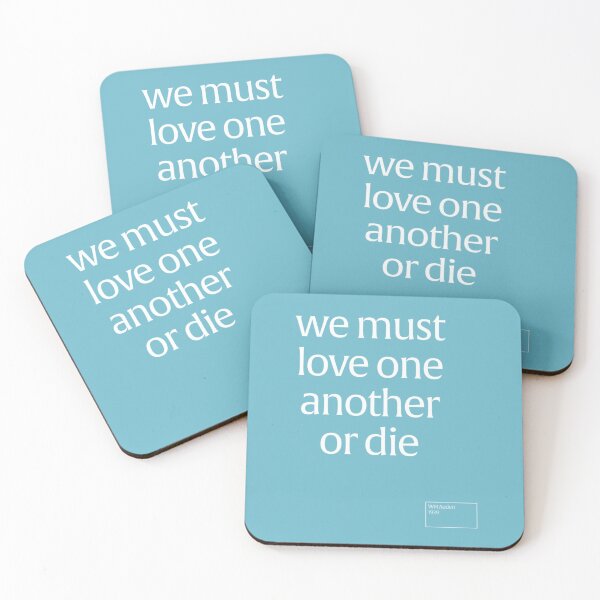 Item preview, We Must Love One Another Or Die72 designed and sold by PBNCreations.