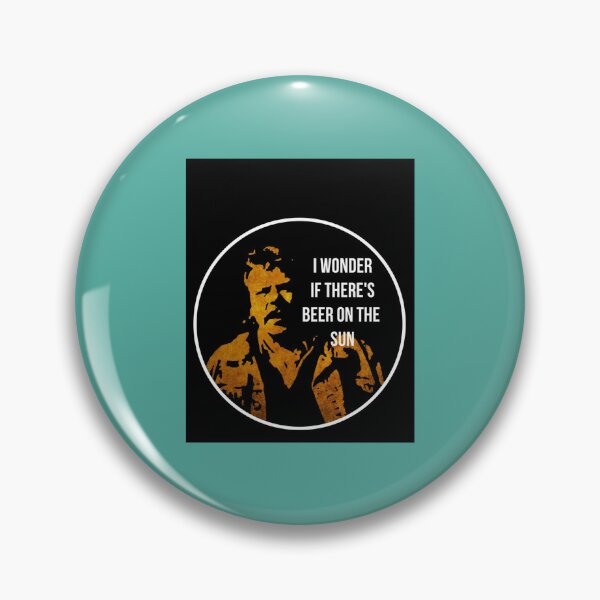 Item preview, Zap Rowsdower  BEER QUOTE23 designed and sold by PBNCreations.