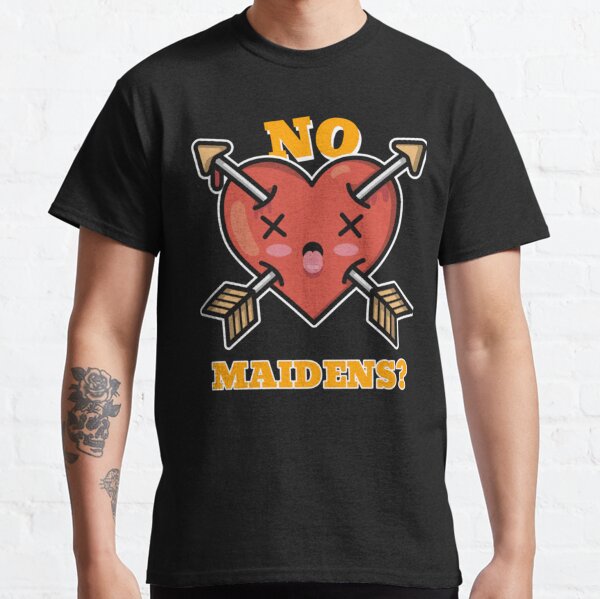 No Maidens Shirt, No Maidens Roblox Decal Id T Shirt, No Mai