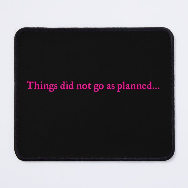 Item preview, Things Did Not Go As Planned - Pink designed and sold by Akarkanias.