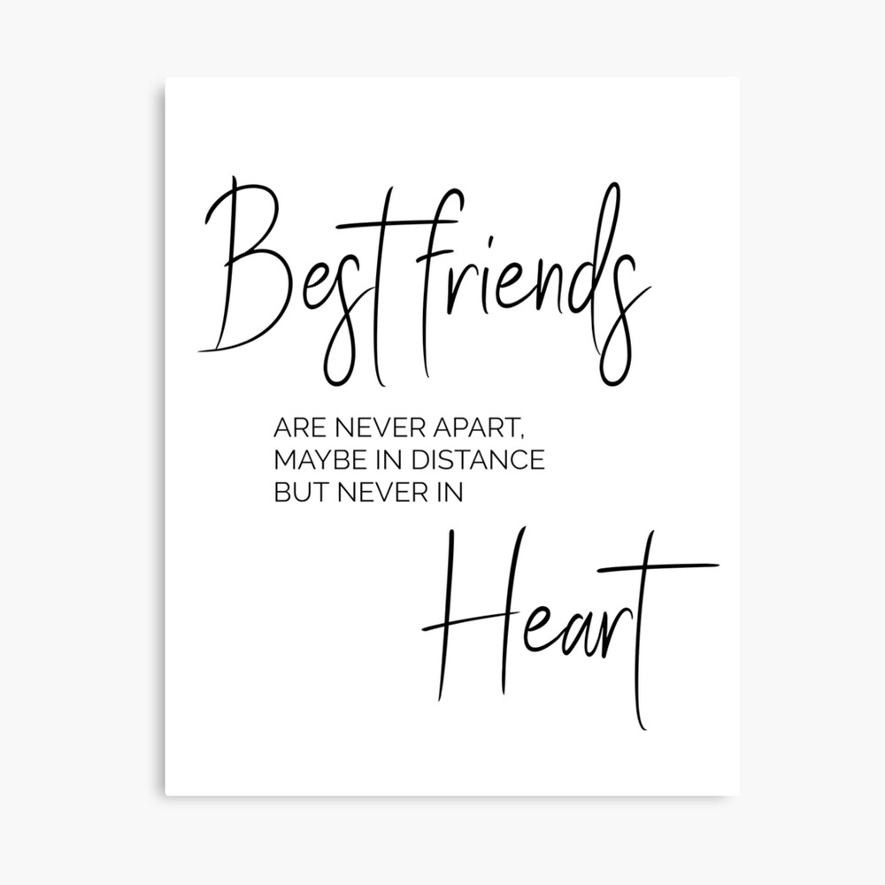 Best Friend Printable Quote Best Friends Are Never Apart 