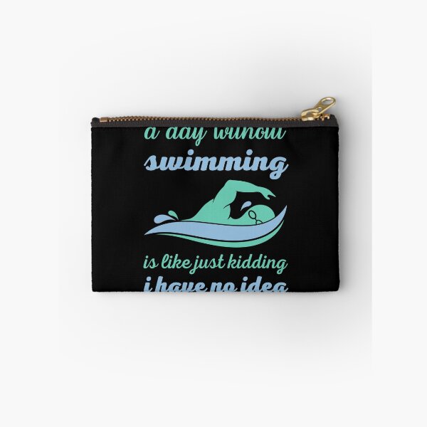 Item preview, A day without swimming is like just kidding i have no idea designed and sold by RedTomasB.