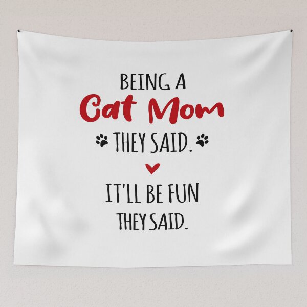 Item preview, Being a Cat Mom They Said Mothers Day National Cat Day designed and sold by EasyPrintGift.