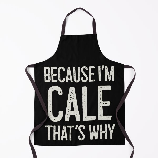 Item preview, Because I’m Cale That’s Why Funny Personalized Name designed and sold by MariosNydras.
