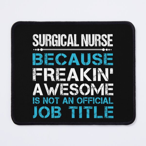 Item preview, Surgical Nurse T Shirt - Freaking Awesome Gift Item Tee designed and sold by averiarnol.