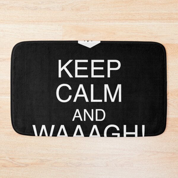 Item preview, Keep Calm and WAAAGH! Essential designed and sold by RosaGuerra12.
