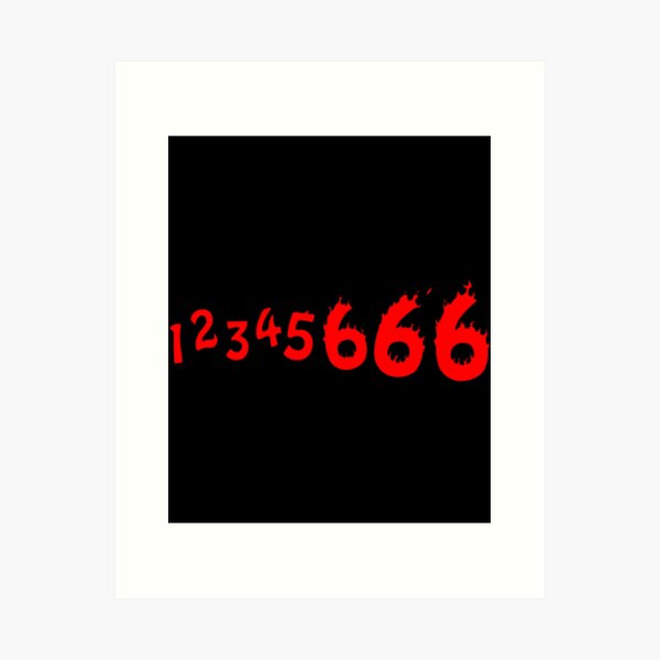 1 2 3 4 5 6 6 6!   Art Print