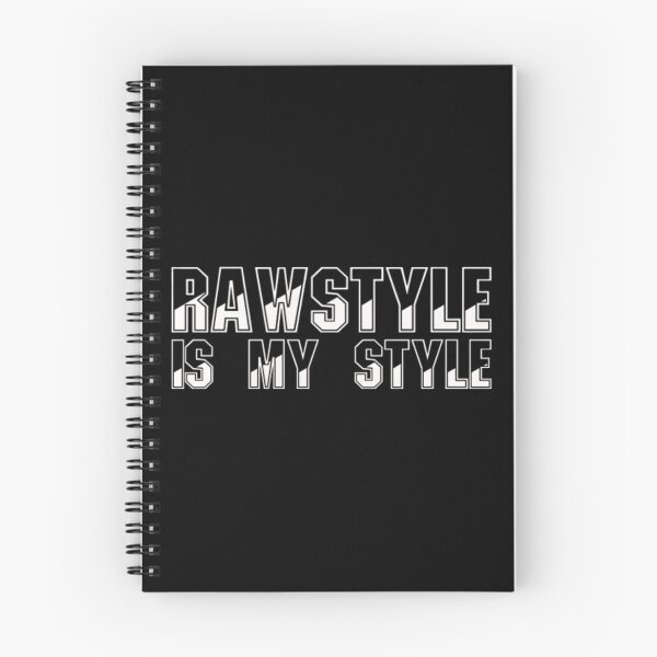Item preview, Rawstyle Is My Style Hardcore Music White designed and sold by RichTeeDesigns.