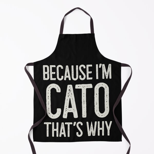Item preview, Because I’m Cato That’s Why Funny Personalized Name designed and sold by MariosNydras.