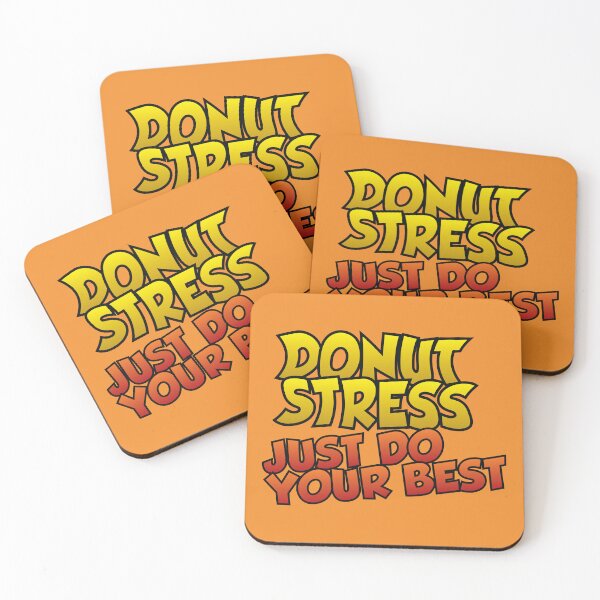 Item preview, Donut stress just do your best designed and sold by Donutlovers.