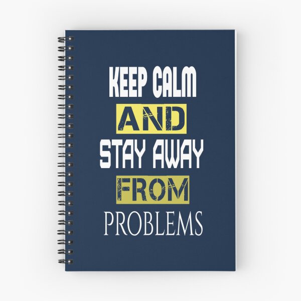 Item preview, keep calm and stay away from problems      designed and sold by Britney-US.