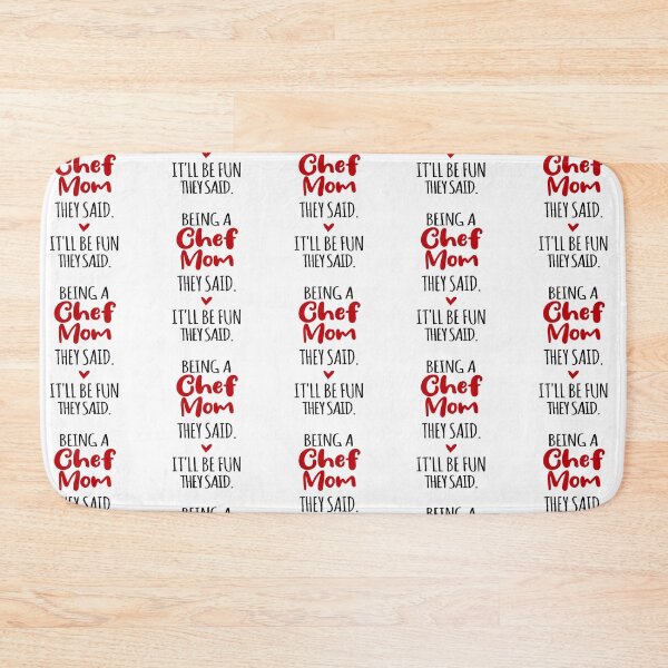 Item preview, Being a Chef Mom They Said Mothers Day Nurse Day designed and sold by EasyPrintGift.