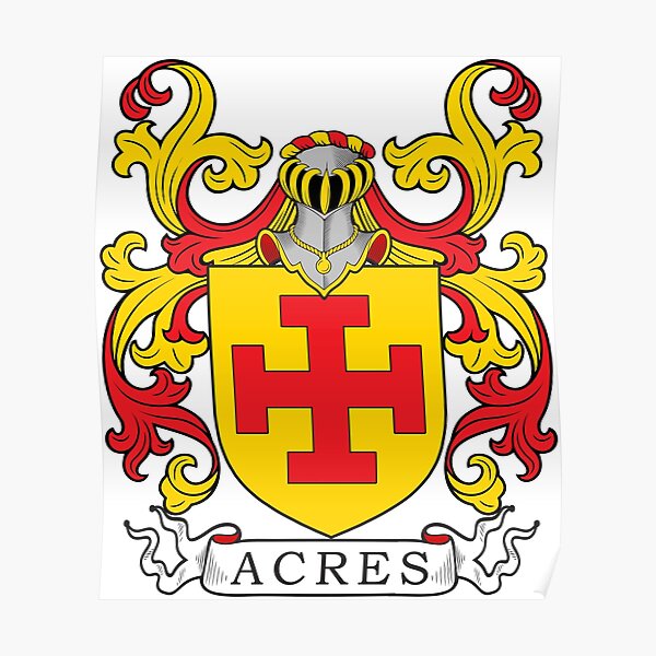 Acres Posters Redbubble