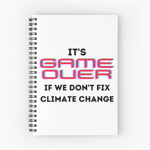Item preview, It's Game Over if We Don't Fix Climate Change Design  designed and sold by WritetheWrongs.