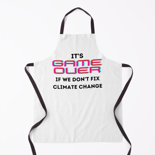 Item preview, It's Game Over if We Don't Fix Climate Change Design  designed and sold by WritetheWrongs.