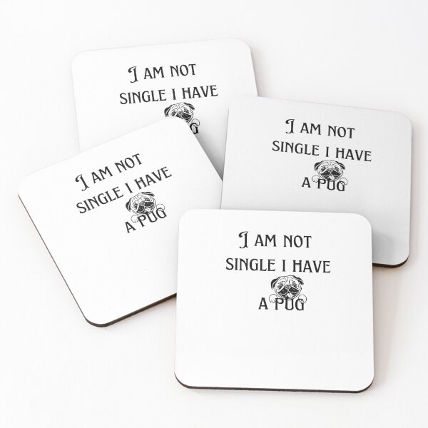 Item preview, I am not single I have a pug. A funny pug design for ladies who love their pugs. A great birthday gift for pug mammas. designed and sold by Doggymadness.