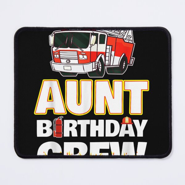 Item preview, Aunt Birthday Crew Fire Truck Firefighter designed and sold by Isidroward.
