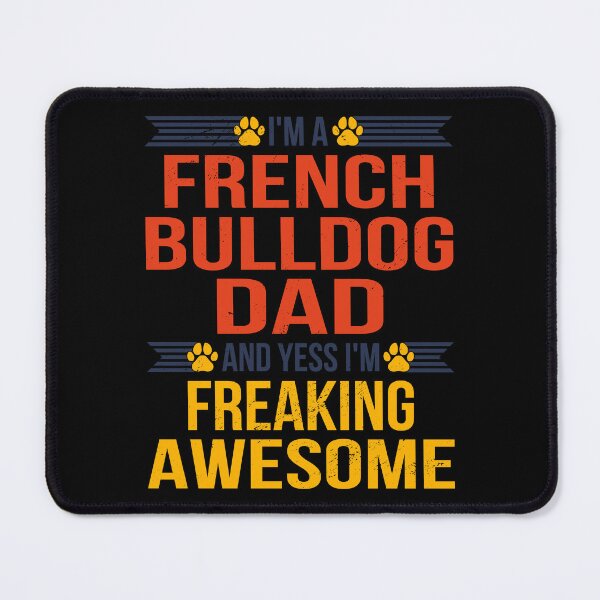 Item preview, Awesome French Bulldog Dad Fathers Day Funny Dog Lover designed and sold by RJ-Art.