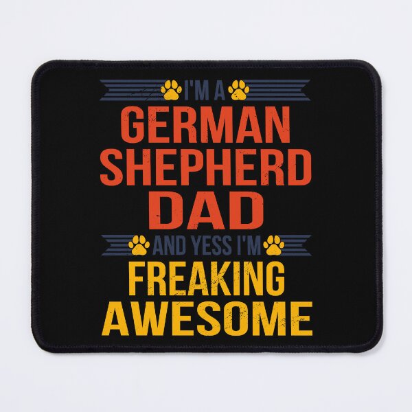 Item preview, Awesome German Shepherd Dad Fathers Day Funny Dog Lover designed and sold by RJ-Art.