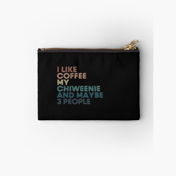 Item preview, I Like Coffee My Chiweenie And Maybe 3 People designed and sold by kindxinn.