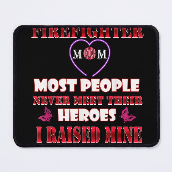 Item preview, Firefighter Mom Heroes Proud Firemen Mothers Day designed and sold by Isidroward.