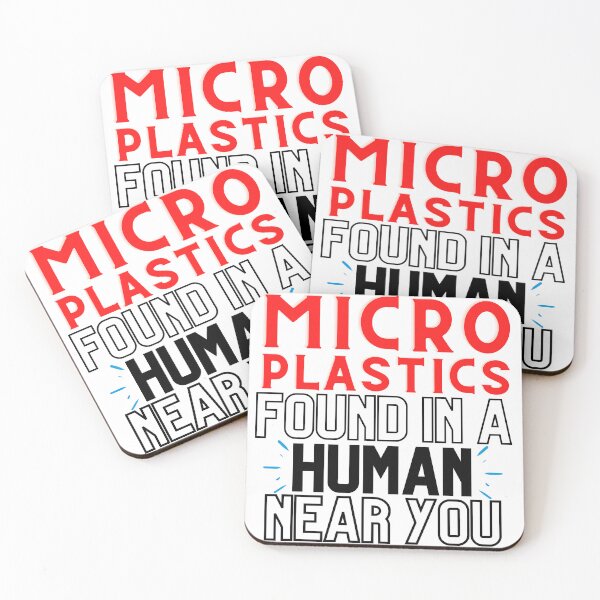 Item preview, Microplastics Found in a Human Near You Design  designed and sold by WritetheWrongs.