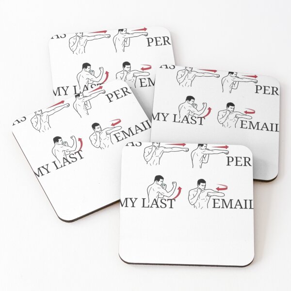 Item preview, Per My Last Email Funny Sarcastic Office Work Quote Funny Men designed and sold by azzeddine  ⭐⭐⭐⭐⭐.