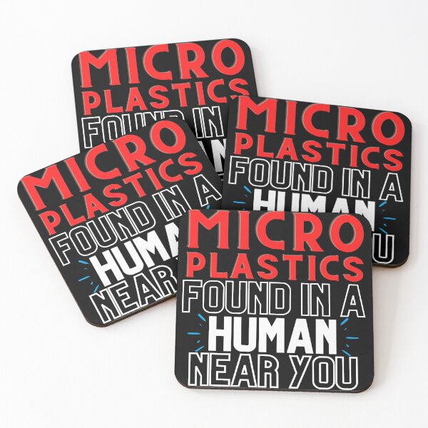 Item preview, Microplastics Found in a Human Near You Design  designed and sold by WritetheWrongs.
