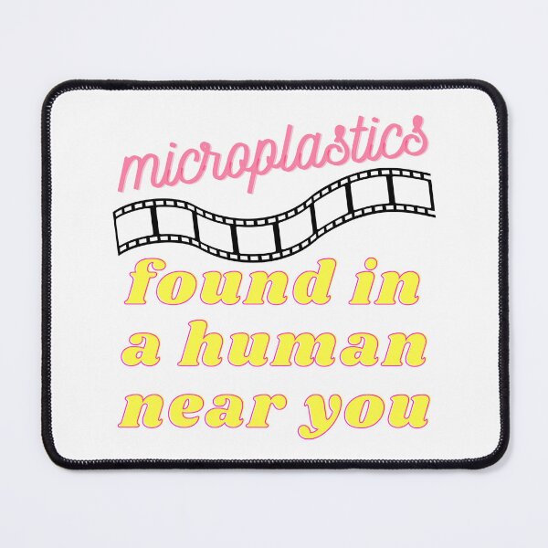 Item preview, Bright Microplastics Found in a Human Near You Design  designed and sold by WritetheWrongs.