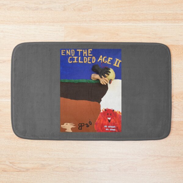 Item preview, End the Gilded Age II   designed and sold by Britney-US.