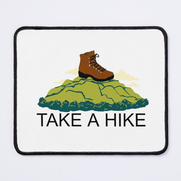 Item preview, TAKE A HIKE  designed and sold by DiscoVibes.