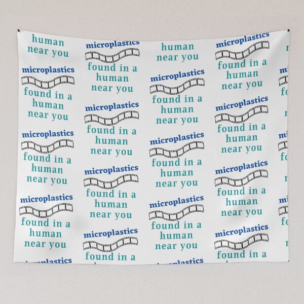 Item preview, Microplastics Found in a Human Near You Design  designed and sold by WritetheWrongs.