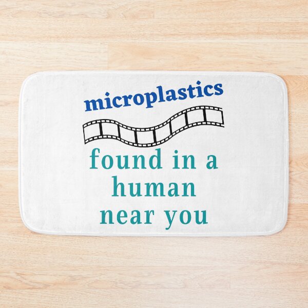 Item preview, Microplastics Found in a Human Near You Design  designed and sold by WritetheWrongs.