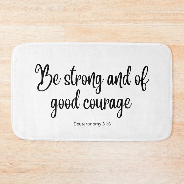 Item preview, be strong and of good courage - Deuteronomy 31:6 designed and sold by HRasam.