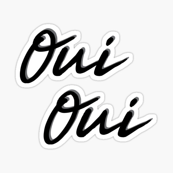 oui-oui-french-sayings-sticker-by-travelscientist-redbubble