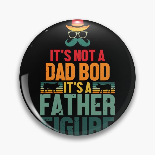 Item preview, Mens It's Not A Dad Bod It's A Father Figure designed and sold by TheMattDesigns.