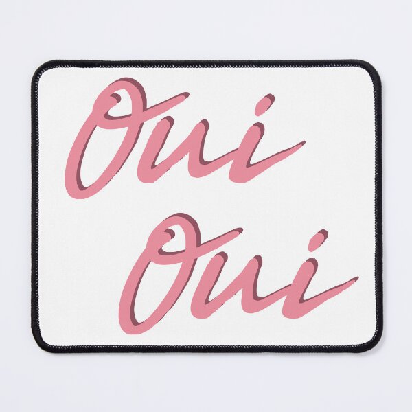 Item preview, Oui Oui - French Sayings designed and sold by TravelScientist.