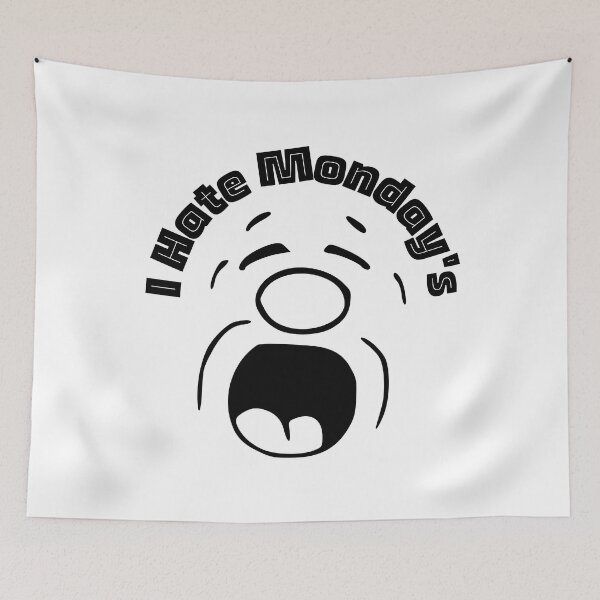 Item preview, I Hate Monday's | Funny Faces | Humor | Designs by derickquince designed and sold by DerickQuince.