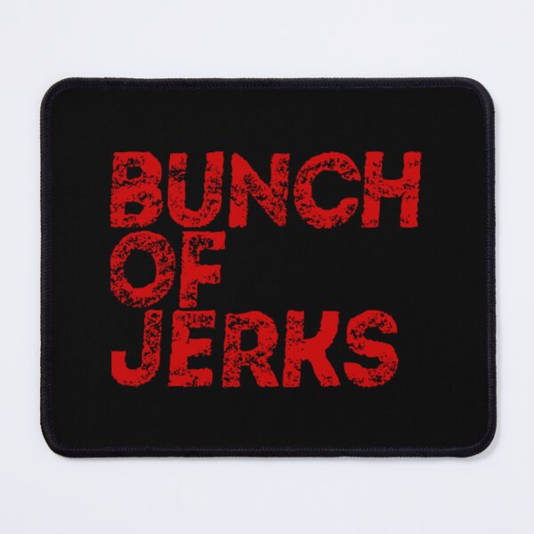 Item preview, Bunch Of Jerks Classic T-Shirt designed and sold by samirdari7.