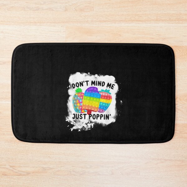 Item preview, Don't mind Me Just Poppin, Gift for Mom, Mother, Kids gift, Funny Cute popit gifts idea designed and sold by nchofoloss.