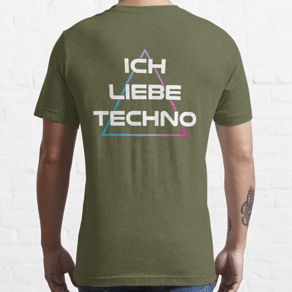 I love techno hot sale t shirt