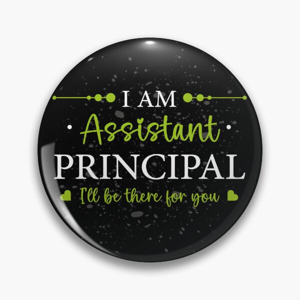 Item preview, Assistant Principal I'll Be There for You - School Appreciation Gift designed and sold by PIODesign.