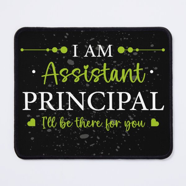 Item preview, Assistant Principal I'll Be There for You - School Appreciation Gift designed and sold by PIODesign.