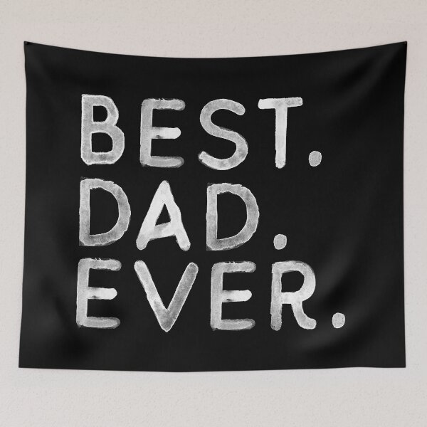 Artikelvorschau, Best dad ever entworfen und verkauft von NicklDesign.
