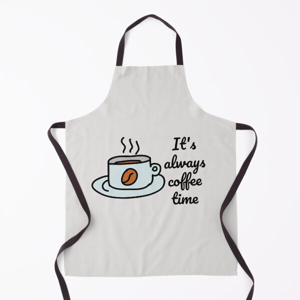 Item preview, It's always coffee time (coffee day ) designed and sold by Nesro34.