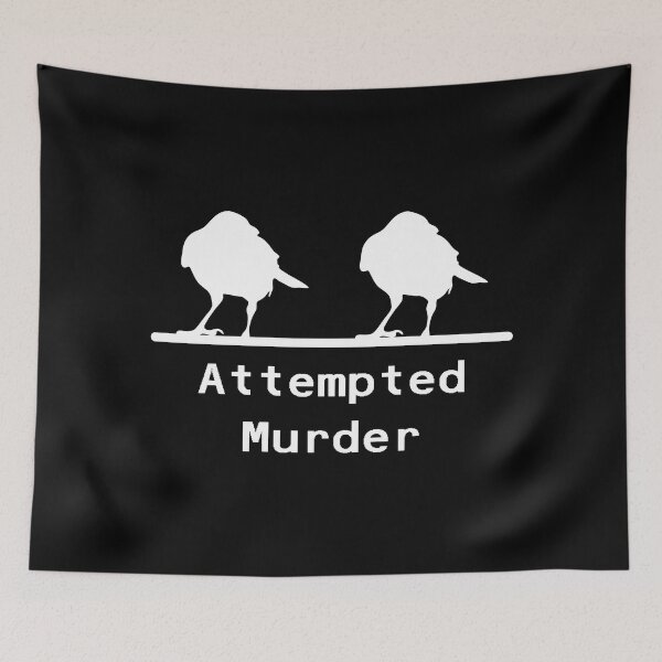 Item preview, What do we call two crows on a branch ? attempted murder designed and sold by TheMattDesigns.