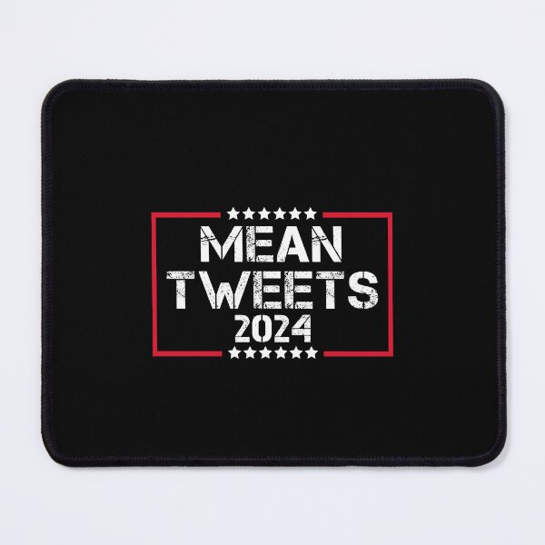 Item preview, republican pro trump mean tweets 2024 election pro trump designed and sold by Majesticoo.