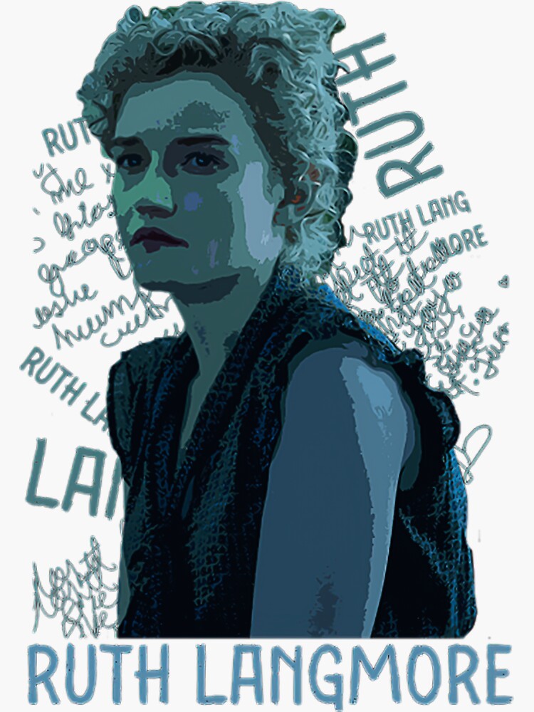 Ruth Langmore Sticker By Ruthlangmoresh Redbubble 